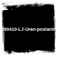 2009 &#8226; D090410-LJ-Uran-poslanica