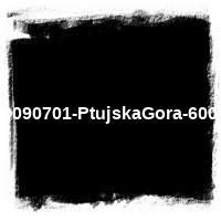 2009 &#8226; D090701-PtujskaGora-600